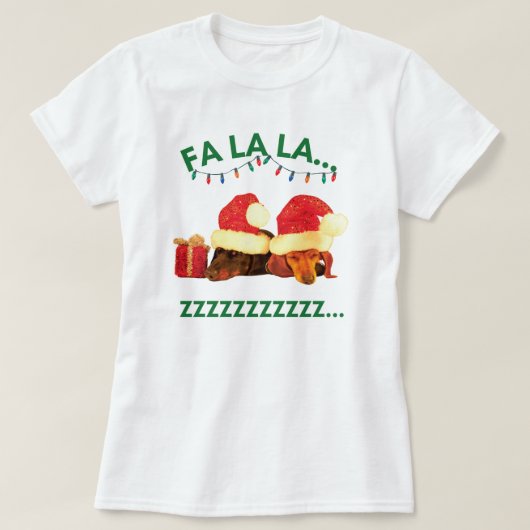 Dachshunds Lose Their Fizzle: Dachshund Lover Tシャツ (デザイン正面)