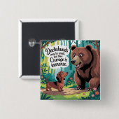 Dachshunds May Be Small 缶バッジ (正面&裏面)