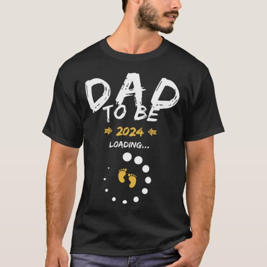 Dad 2024 Loading  Dad To Be 2024  Loading Dad in 2 Tシャツ (正面)