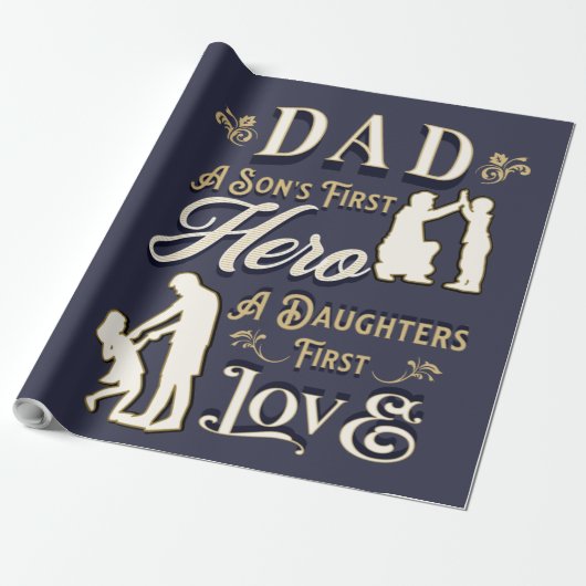 Dad A Son's First A Daughters First Love ラッピングペーパー (アンロールド)