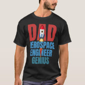 Dad Aerospace Engineer Genius Fun Engineering  Gra Tシャツ (正面)
