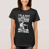 Dad And A Software Developer I Can Fix Anything Tシャツ (正面)