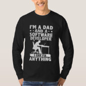 Dad And A Software Developer I Can Fix Anything Tシャツ (正面)