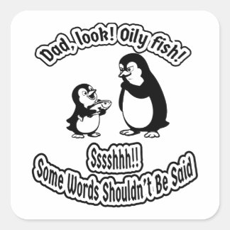 Dad and Baby Penguin Funny Oil Joke Cute Animal スクエアシール