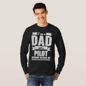 Dad and Pilot Nothing Scares Me Father's Day Tシャツ (正面フル)