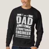 Dad and Structural Engineer Nothing Scares Me Fath スウェットシャツ (正面)
