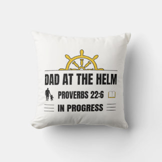 Dad at the Helm | Proverbs 22:6 in Progress | クッション
