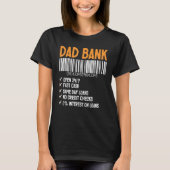 Dad Bank Men Funny Fathers Day Dad Gift From Daugh Tシャツ (正面)