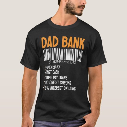 Dad Bank Men Funny Fathers Day Dad Gift From Daugh Tシャツ (正面)