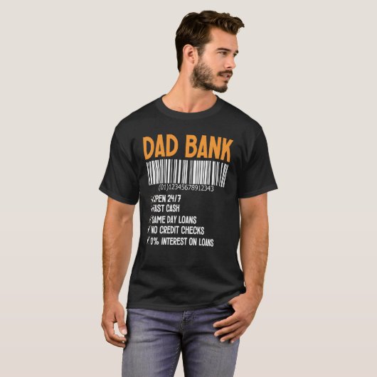 Dad Bank Men Funny Fathers Day Dad Gift From Daugh Tシャツ (正面フル)
