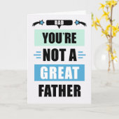 Dad Birthday Funny Not a Great Father Message カード (黄色い花)