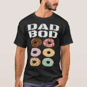 Dad Bod   Donut Six Pack Daddy Gym Tシャツ (正面)