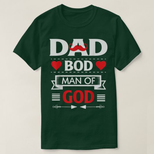 Dad Bod Man Of God  Tシャツ (デザイン正面)