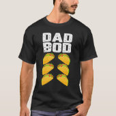 Dad Bod   Taco Six Pack Abs Daddy Gym Tシャツ (正面)