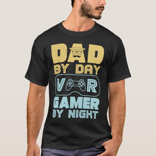 Dad by Day VR Gamer By night VR Gaming Dad with my Tシャツ (正面)