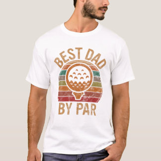 Dad by Par Father s Day Golf Tシャツ