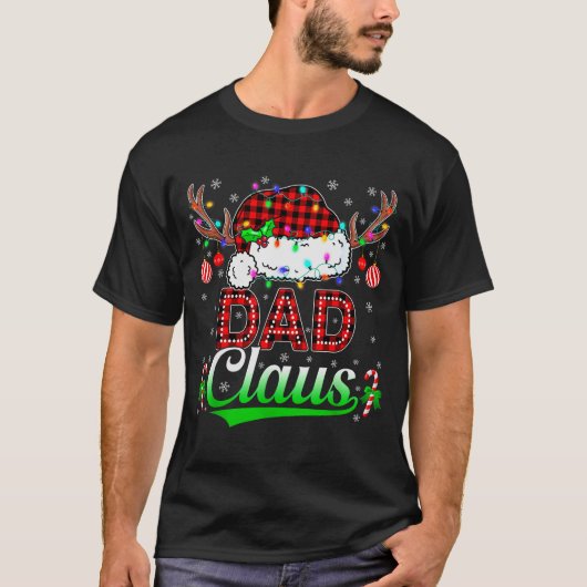 Dad Claus Christmas Lights Matching Family Xmas Pa Tシャツ (正面)