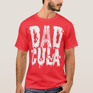 Dad Cula Father Day Gift  Tシャツ