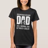 Dad Cycling Mountain Biking Dad MTB Fathers Day Tシャツ (正面)