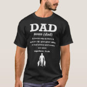 Dad Definition Papa Father Daddy Stepdad Daughter  Tシャツ (正面)