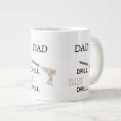 Dad Drill Baby Drill Funny DIY Tool Lover ジャンボコーヒーマグカップ (正面右)