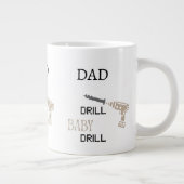 Dad Drill Baby Drill Funny DIY Tool Lover ジャンボコーヒーマグカップ (右)