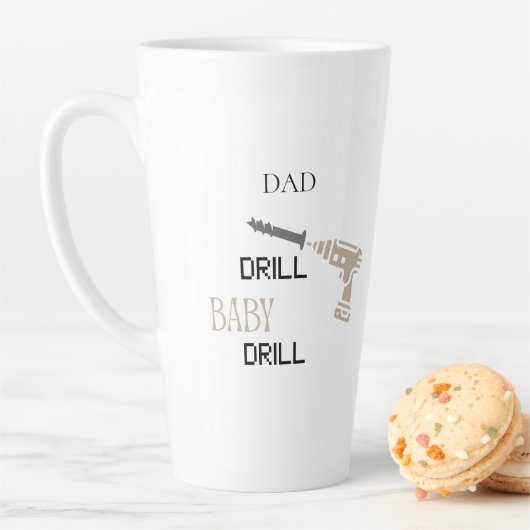 Dad Drill Baby Drill Funny Tool, Father’s Day Gift カフェラテマグ (インサイチュ)