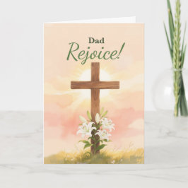 Dad Easter Rejoice Cross and Lilies Christian カード
