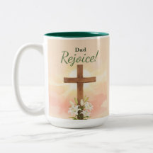 Dad Easter Rejoice Cross and Lilies Religious
