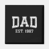 Dad Est 1987 Dad D Fathers Day Ized  マグネット (正面)