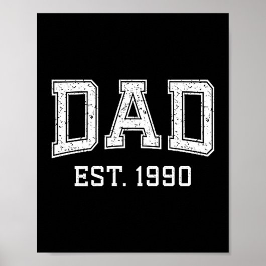 Dad Est 1990 Dad D Fathers Day Ized  ポスター (正面)