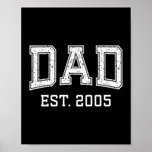 Dad Est 2005 Dad D Fathers Day Ized  ポスター (正面)