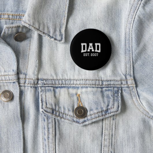 Dad Est 2007 Dad D Fathers Day Ized  缶バッジ (インサイチュ)