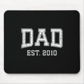 Dad Est 2010 Dad D Fathers Day Ized  マウスパッド (正面)