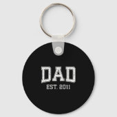 Dad Est 2011 Dad D Fathers Day Ized  キーホルダー (正面)