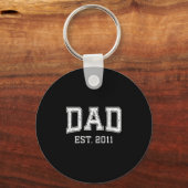 Dad Est 2011 Dad D Fathers Day Ized  キーホルダー (正面)