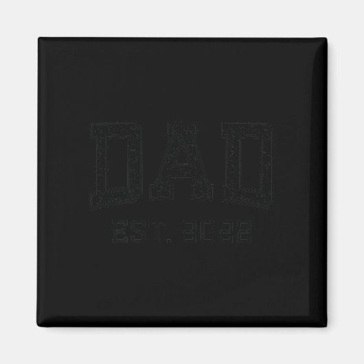 Dad Est 2022 D Fathers Day New Dad Husband マグネット (正面)