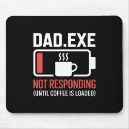 Dad.exe Coffee Not Responding Programmer Desk マウスパッド