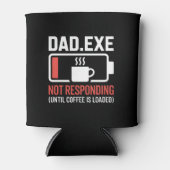 Dad.exe Coffee Not Responding Tech Coder Drink 缶クーラー (正面)