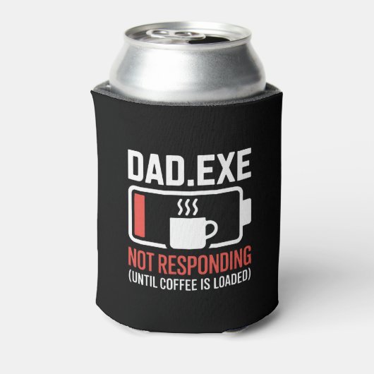 Dad.exe Coffee Not Responding Tech Coder Drink 缶クーラー (缶裏面)