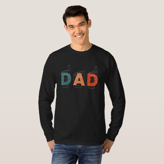 Dad Father Father's Day Deaf Mute Sign Language Tシャツ (正面フル)