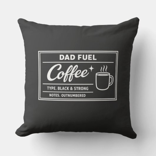 Dad Fuel コーヒー ブラック＆ストロング 父の日 クッション (正面)