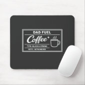 Dad Fuel コーヒー ブラック&ストロング 父の日 マウスパッド (マウス)