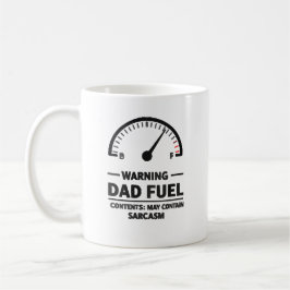 Dad Fuel – Sarcasm Warning コーヒーマグカップ