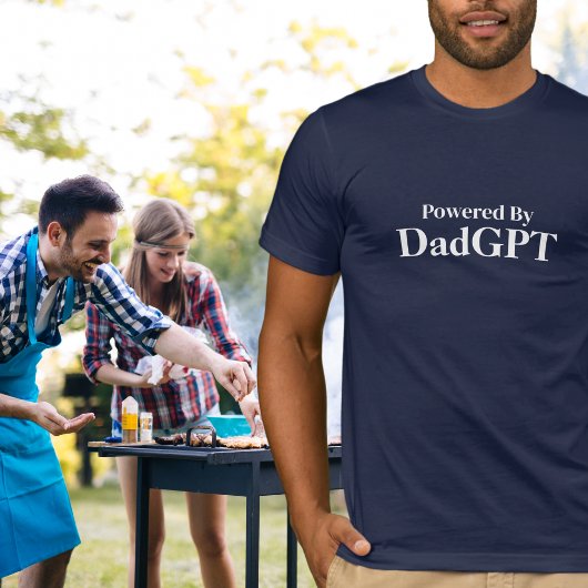 Dad Funny Birthday - Powered By DadGPT - Ai Joke Tシャツ