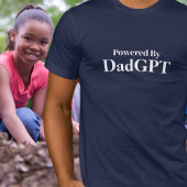 Dad Funny Birthday - Powered By DadGPT - Ai Joke Tシャツ