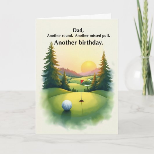 Dad Funny Golf Birthday Another Missed Putt Humor カード (正面)