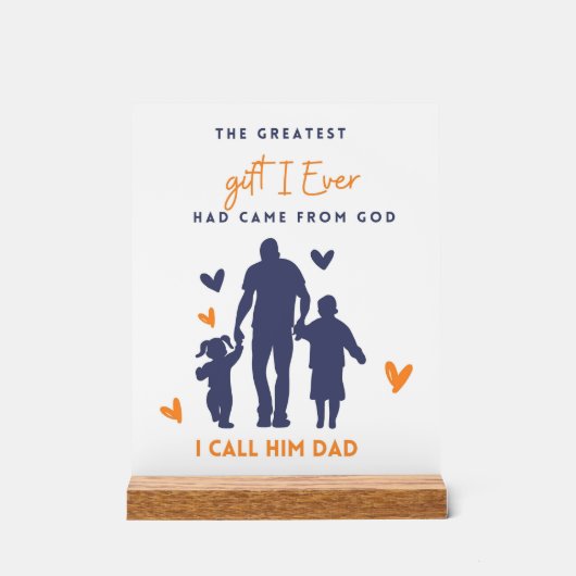 Dad Gift-Inspirational Fathers Day Quote アクリルサイン (正面)