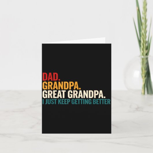 Dad Grandpa Great Grandpa Funny Saying - Dad I Jus カード (正面)