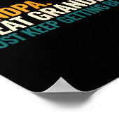 Dad Grandpa Great Grandpa Funny Saying - Dad I Jus ポスター (角)